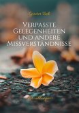 Verpasste Gelegenheiten und andere Missverständnisse (eBook, ePUB)