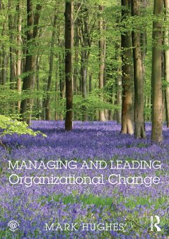 Managing and Leading Organizational Change (eBook, ePUB) - Hughes, Mark