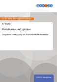 Bertelsmann und Springer (eBook, PDF) Bertelsmann und Springer (eBook, PDF)