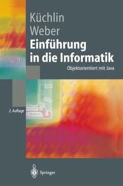 Einführung in die Informatik (eBook, PDF) - Küchlin, Wolfgang; Weber, Andreas