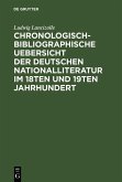 Chronologisch-bibliographische Uebersicht der deutschen Nationalliteratur im 18ten und 19ten Jahrhundert (eBook, PDF)