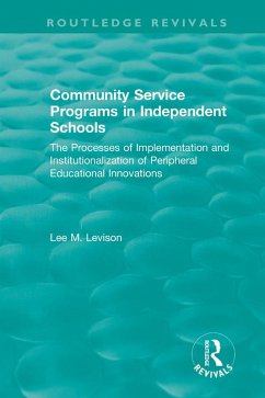 Community Service Programs in Independent Schools (eBook, ePUB) - Levison, Lee