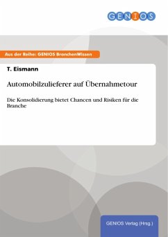 Automobilzulieferer auf Übernahmetour (eBook, PDF) - Eismann, T.