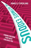 The Ultimate Exodus (eBook, ePUB)