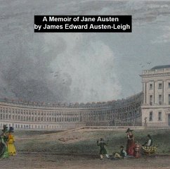 A Memoir of Jane Austen (eBook, ePUB) - Austen-Leigh, James Edward