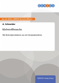 Klebstoffbranche (eBook, PDF) - Schneider, A.