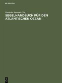 Segelhandbuch für den Atlantischen Ozean (eBook, PDF)