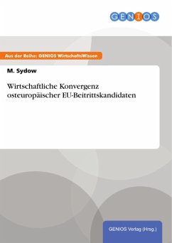 Cover Wirtschaftliche Konvergenz osteuropäischer EU-Beitrittskandidaten (eBook, PDF)