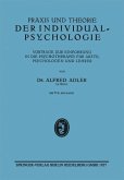 Praxis und Theorie der Individualpsychologie (eBook, PDF)