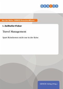 Travel Management (eBook, ePUB) - Zeilhofer-Ficker, I.