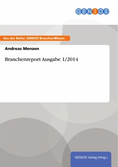 Cover Branchenreport Ausgabe 1/2014 (eBook, PDF)