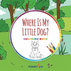 Where Is My Little Dog? - Coloring Book - Blum, Ingo