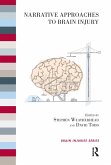 Narrative Approaches to Brain Injury (eBook, ePUB)