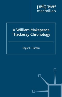 A William Makepeace Thackeray Chronology (eBook, PDF) - Harden, E.