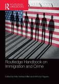 Routledge Handbook on Immigration and Crime (eBook, PDF)