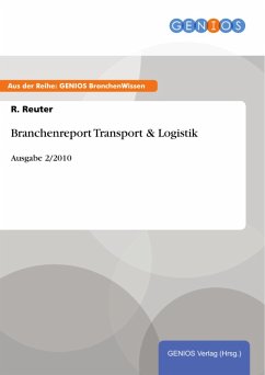 Branchenreport Transport & Logistik (eBook, ePUB) - Reuter, R.