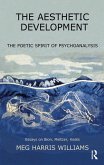 The Aesthetic Development (eBook, PDF) The Aesthetic Development (eBook, PDF)