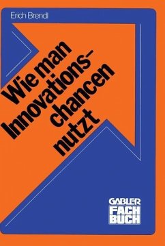 Wie man Innovationschancen nutzt (eBook, PDF) - Brendl, Erich