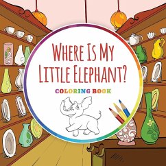 Cover Where Is My Little Elephant? - Coloring Book