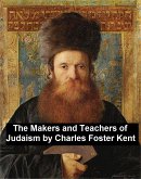 The Makers and Teachers of Judaism (eBook, ePUB)