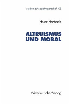 Altruismus und Moral (eBook, PDF) - Harbach, Heinz