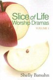 Slice of Life Worship Dramas Volume 1 (eBook, ePUB)