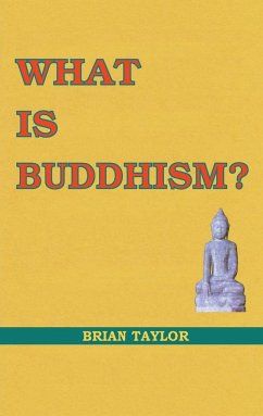What is Buddhism? - Taylor, Brian F