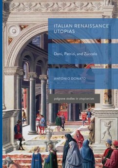 Italian Renaissance Utopias - Donato, Antonio