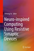 Neuro-inspired Computing Using Resistive Synaptic Devices (eBook, ePUB)