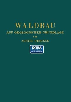 Waldbau auf ökologischer Grundlage (eBook, PDF) - Dengler, Alfred