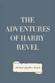 The Adventures of Harry Revel (eBook, ePUB)