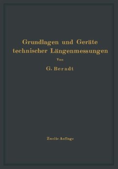 Grundlagen und Geräte technischer Längenmessungen (eBook, PDF) - Berndt, H.; Schulz, H.