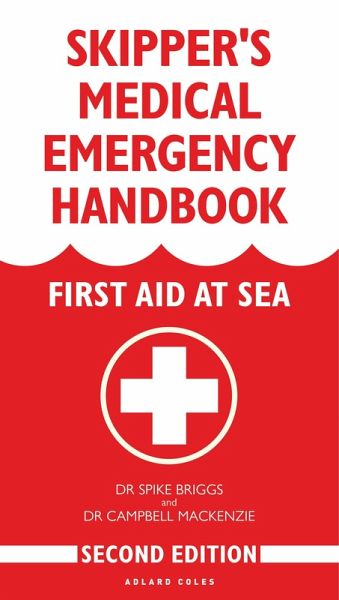 Skipper's Medical Emergency Handbook (eBook, ePUB) Skipper's Medical Emergency Handbook (eBook, ePUB)