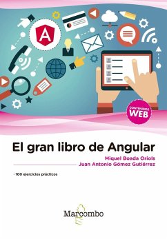 El gran libro de Angular - Gómez Gutiérrez, Juan Antonio; Boada Oriols, David Miquel