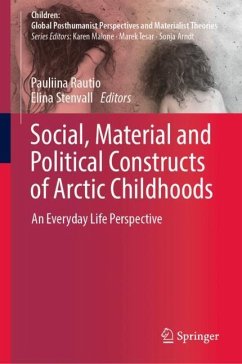 Social, Material and Political Constructs of Arctic Childhoods