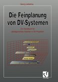 Die Feinplanung von DV-Systemen (eBook, PDF)
