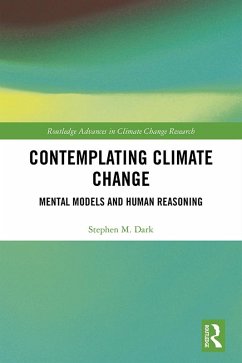 Contemplating Climate Change (eBook, PDF) - Dark, Stephen M.