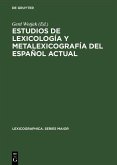 Estudios de lexicología y metalexicografía del español actual (eBook, PDF)