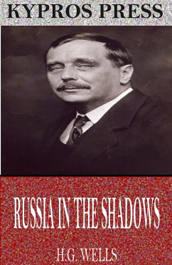 Russia in the Shadows (eBook, ePUB) - Wells, H. G.