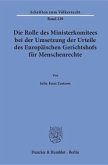 Die Rolle des Ministerkomitees bei der Umsetzung der Urteile des Europäischen Gerichtshofs für Menschenrechte