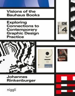 Visions of the Bauhaus Books - Rinkenburger, Johannes