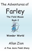 The Adventures of Farley the Field Mouse Book 2