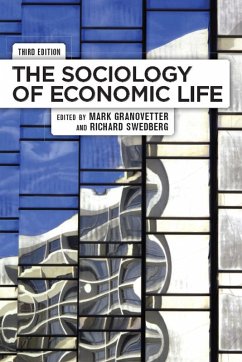 The Sociology of Economic Life (eBook, PDF) - Granovetter, Mark; Swedberg, Richard