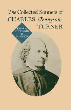 Collected Sonnets Of Charles (Tennyson) Turner (eBook, PDF) Collected Sonnets Of Charles (Tennyson) Turner (eBook, PDF)