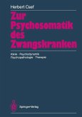 Zur Psychosomatik des Zwangskranken (eBook, PDF)