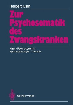 Zur Psychosomatik des Zwangskranken (eBook, PDF) - Csef, Herbert