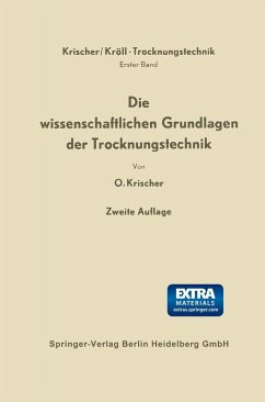 Die wissenschaftlichen Grundlagen der Trocknungstechnik (eBook, PDF) - Krischer, Otto; Kröll, Karl
