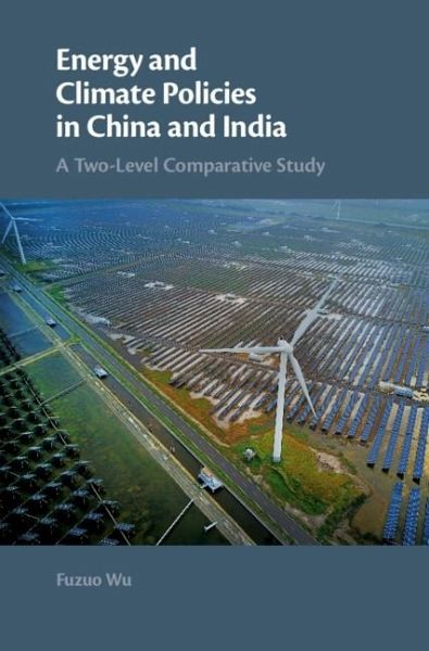 Energy and Climate Policies in China and India (eBook, ePUB)