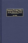 Japanese Foreign Policy in the Interwar Period (eBook, PDF)