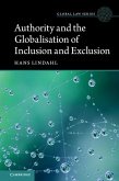 Authority and the Globalisation of Inclusion and Exclusion (eBook, ePUB)